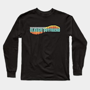 classic boyfriend Long Sleeve T-Shirt